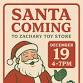 Santa's Coming to Zachary Toy Store - Zachary Toy Store, 4860 LA-19 Event Image