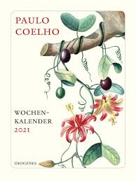 Kalenderblatt aktuelle politiknachrichten, wirtschaftsmeldungen, sportberichte und börsennews. Wochen Kalender 2021 Diogenes Kalender Amazon De Coelho Paulo Bucher