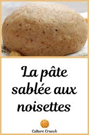 Pate Sablee Aux Noisettes La Recette Facile En 2020 Pate Sablee Facile Recette Facile Recette