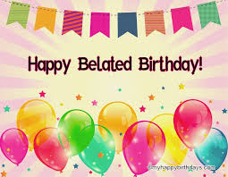 I understand that heaven needed more angels like you, so you had to go. 160 Belated Happy Birthday Wishes Messages Images Quotes 2021