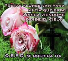 Frases Para Una Tia Fallecida Imagenes De Luto Imagen De Duelo Frases Para Tias Tia
