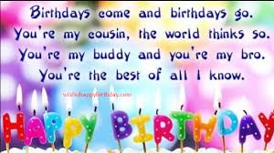 Happy Birthday Song For My Brother Birthdaywishesforbrotherimages Advancebirthdaywishesforbrotherimages Advancehappybi Birthday Wishes For Brother Happy Birthday Cousin Cousin Birthday Quotes