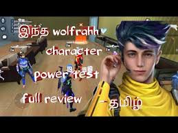 Garena free fire developers update new free redeem codes every month, so that users can enjoy some free rewards as well. Free Fire Wolfrahh Character Full Power Test Full Explain Tamil Youtube