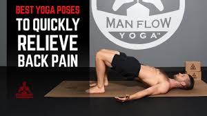Be sure to consult your doctor or physical therapist before performing the exercises in this video. Yoga Poses For Back Pain Relief Causes And Fixes Man Flow Yoga