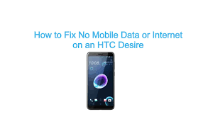 Rom downloads are not available for verizon wireless devices. How To Fix No Mobile Data Or Internet On An Htc Desire