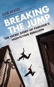 Breaking The Jump By Julie Angel Via Onreact Parkour Parkour Moves Ebook