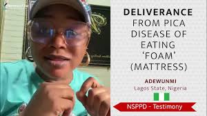 DAUGHTER DELIVERED FROM PICA DISEASE OF EATING FOAM [MATTRESS]