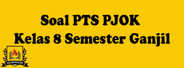Contoh Soal Pts Pjok Kelas 8 Semester Ganjil Terbaru