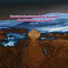 We did not find results for: Now Faith Is The Substance Of Things Hoped For The Evidence Of Things Not Seen Hebrews 11 1 Sunday Social