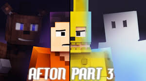 Five Nights At Freddy S 1 Song Fnaf Minecraft Music Video Afton Part 3 3a Display Youtube