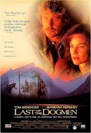 Last Of The Dogmen 1995 Recommended Movies To Watch Old Movies Tom Berenger