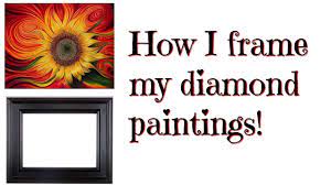 Choose from over 3,000 designs or create your own. How I Frame My Diamond Paintings Using A Wood Frame Youtube
