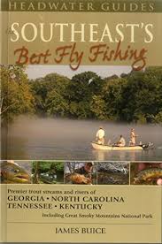 The Southeasts Best Fly Fishing