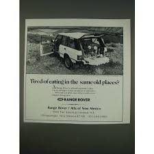 1989 Range Rover Ad Tired Of Eating In The Same Old Places On Ebid United States 159394718