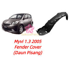 Beza tayar axia dan tayar myvi. Perodua Myvi Old 1 3 Front Fender Cover Daun Pisang Oem