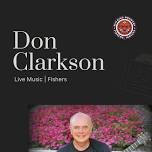 Fishers Live Music: Don Clarkson