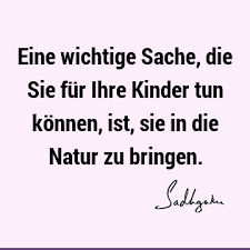 Kinder Zitate Kinder Spruche Aphorismen Bildzitate