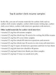 top 8 cashier clerk resume samples