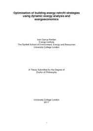 Maybe you would like to learn more about one of these? Optimisation Of Building Energy Retrofit Strategies Using Dynamic Exergy Analysis And Exergoeconomics Ucl Discovery