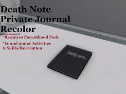 If you ever wished to turn the sims 4 into a true murder mod show, then you've come to the right place! Death Note Journal Requires Parenthood The Sims 4 Catalog