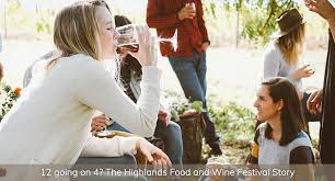 The highlands is a historic region of scotland. Highlands Food And Wine Festival What You Need To Know