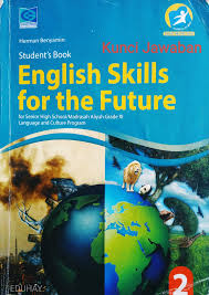 Download buku english on sky 2. Kunci Jawaban English Skills For The Future Sma Kelas 2 Chapter 2 Eduhay