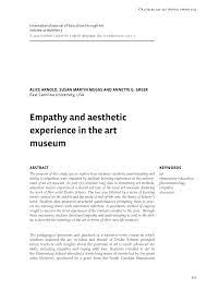 Pdf The Purpose Of This Study Was To Explore How Students Aesthetic Understanding And Ability To Empathize Were Impac In 2021 Aesthetic Experience Aesthetic Empathy