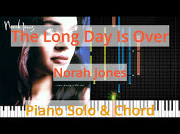 🎹The Long Day Is Over, Solo & Chord, Norah Jones, Synthesia Piano