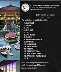 Corporate secretary bni mucharom mengatakan semua proses rekrutmen bni tidak dilakukan pemungutan biaya. Loker Banyuwangi 2020 Pt Banyuwangi Internasional Yacht Membutuhkan Karyawan Ringtimes Banyuwangi
