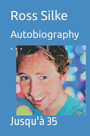 Biographie . . .: Jusqu'à 35 (French Edition): 9781099774096: Silke, Ross  Edward: Books