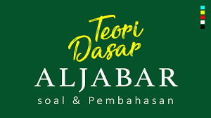 Teori Dasar Aljabar Mudah Dengan Soal Dan Pembahasan Lengkap Youtube