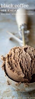My Black Coffee Ice Cream Recipe Is The Real Deal No Namby Pamby Coffee Flavor Here This Paleo Ice Cream Coffee Ice Cream Recipe Ice Cream Maker Recipes