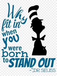 The cat got to work on cleaning up the house. Seuss Quote Cat Hat1 960 1 200 Pixels Kids Tshirt Quotes Free Transparent Png Clipart Images Download