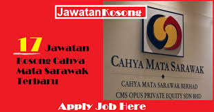 Cahya mata sarawak mempelawa warganegara malaysia yang berminat serta memenuhi kriteria lantikan diminta untuk menghantar permohonan bagi mengisi jawatan kosong cahya mata sarawak. Permohonan Baru 17 Jawatan Kosong Cahya Mata Sarawak Terbaru Dbjobasia Com Terbaru Jawatan Dibuka