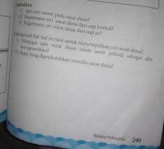 Cermati contoh surat dinas di atas. Bahasa Indonesia Halaman 249 Kelas 7 Kurikulum 2013 Jawab Ya Pliss Mau Dikumpulkan Jm Setengah 9 Brainly Co Id