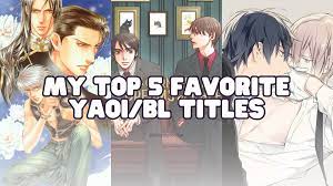 My Top Five Favorite Yaoi BL Titles 