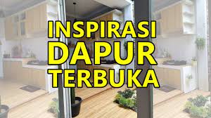 Maybe you would like to learn more about one of these? Inspirasi Rumah Minimalis Desain Dapur Terbuka Youtube