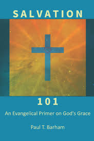 Salvation 101: An Evangelical Primer