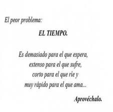 Aprovechar El Tiempo Frases Chulas Frases Bonitas Frases Reflexion
