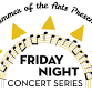 Friday Night Concert Series