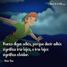 Frases De Disney Frases De Peter Pan Frases Peliculas Disney Frases Inspiradoras De Disney Frases Peliculas