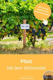 Camping Urlaub Pfalz Mit Wohnmobil Reiseziele Tipps Wohnmobil Reisen Reiseziele