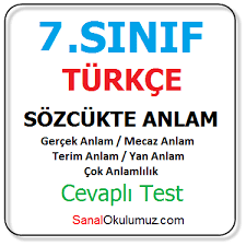 Eş anlamlı kelimeler/eş anlamli keli̇me örnekleri̇. 7 Sinif Turkce Sozcukte Anlam Test 2