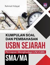 Kelas 12 sma sejarah indonesia siswa1 by mohammad bachtiar maulana. Jual Buku Kumpulan Soal Dan Pembahasan Usbn Sejarah Sma Oleh Rahmat Hidayat Gramedia Digital Indonesia