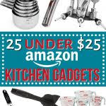 25 kitchen gadgets under $25 mom on