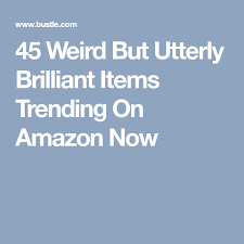 45 Weird But Utterly Brilliant Items Trending On Amazon Now Weird Blog Journal Ideas Amazon