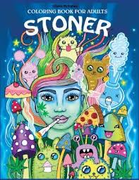 We did not find results for: Stoner Coloring Book For Adults The Stoners Psychedelic Coloring Book Amazon Com Books