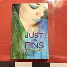 Just for Fins by Tera Lynn Childs