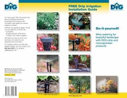 There are several options to choose from, all of which have. Do It Yourself Free Drip Irrigation Installation Guide Garden Drip