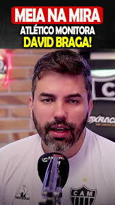 Atlético Monitora David Braga: Atualizações do Mercado